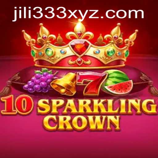 Unveiling the Dazzling World of 10SparklingCrown and JiLi333