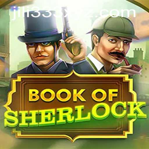BookOfSherlock: Embark on a Mysterious Adventure with JiLi333