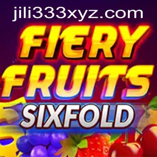 FieryFruitsSixFold: A Deep Dive into the Enchanting World of JiLi333
