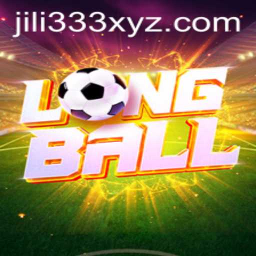Exploring the Exciting World of LongBall: The Role of JiLi333
