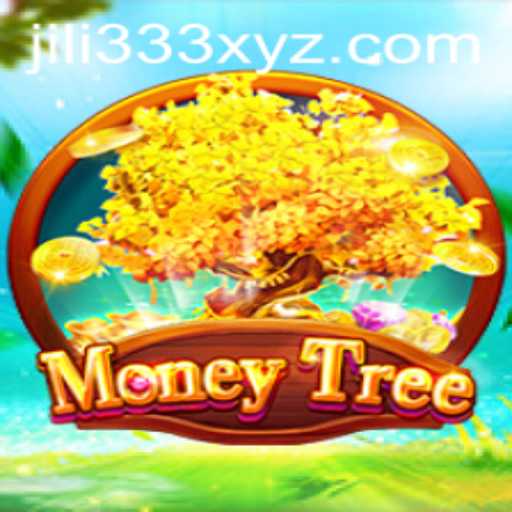 Discover the World of MoneyTree: A Thrilling Adventure with JiLi333