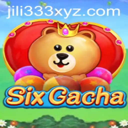 Explore the Exciting World of SixGacha: A Comprehensive Introduction and Guide with JiLi333