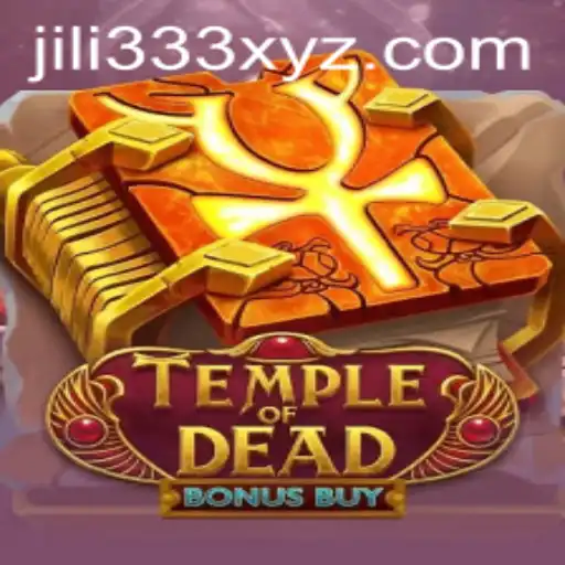 Exploring the Mystical World of TempleofDeadBonusBuy: A Deep Dive into JiLi333's Latest Adventure