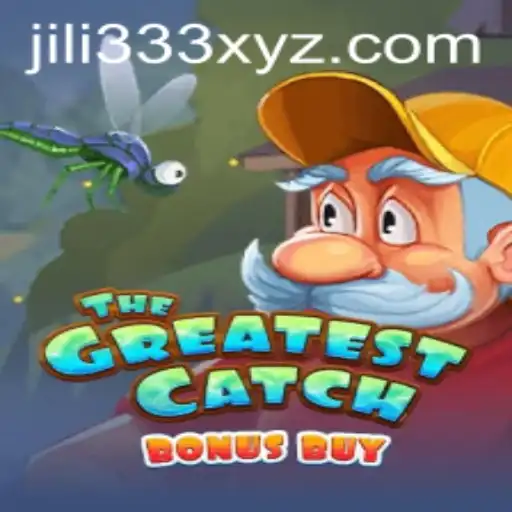 Exploring TheGreatestCatchBonusBuy: A Deep Dive into JiLi333's Exciting Game
